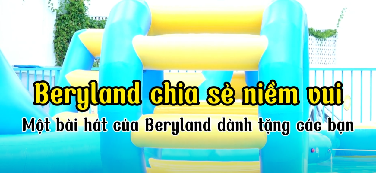 Beryland – Nhà Của Niềm Vui, Cùng Vui Chơi Nào! 🎉