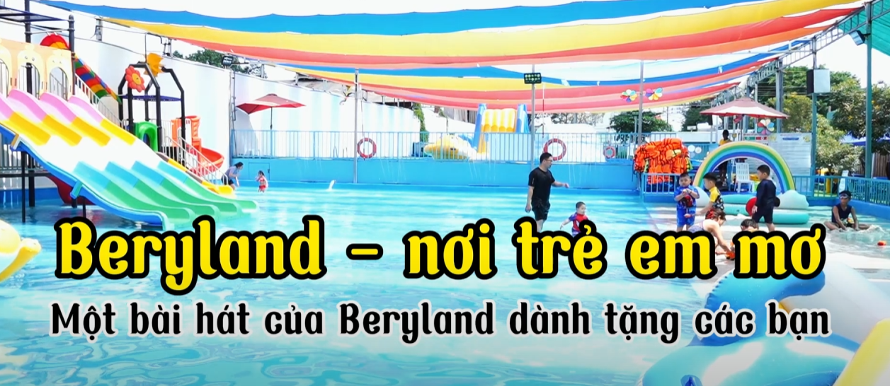 Khám Phá Beryland – Nơi Trẻ Em Mơ Ơi! 🌈