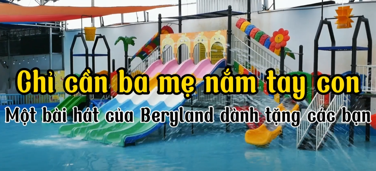 💖 CHỈ CẦN BA MẸ NẮM TAY CON – Một bài hát dành cho gia đình tại Beryland!