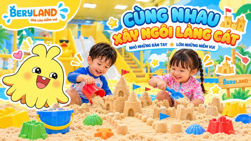 Hai bé cùng xây ngôi làng cát với Bery nguyên bản.